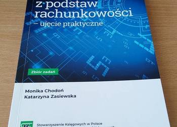 Zbiór zadań z podstaw rachunkowości ujęcie praktyczne Chodoń Zasiewska