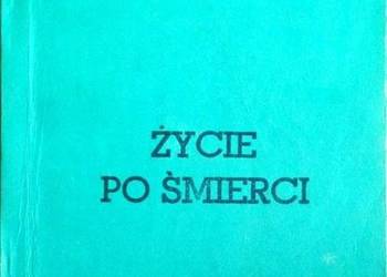 ŻYCIE PO ŚMIERCI - SZUMAN LESZEK ŻYCIE PO ŚMIERCI - SZUMAN LESZEK