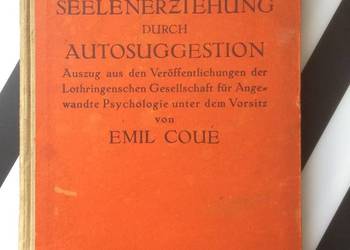 ( 3605 ) Selbstheilung, Seelenerziehung Durch Autosuggestion