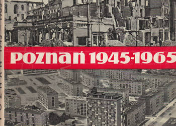 (01318) POZNAŃ 1945 – 1965 – ADAM OLEJNIK