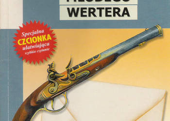 Cierpienia młodego Wertera - J. W. Goethe.