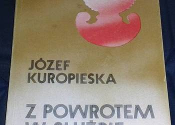 Z powrotem w służbie - Józef Kuropieska