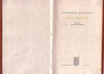 (6598) PIELGRZYMI – FRANCOIS MAURIAC