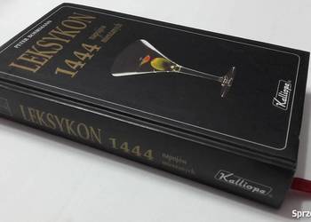 Leksykon 1444 Napojów Mieszanych - Peter Bohrmann /fa