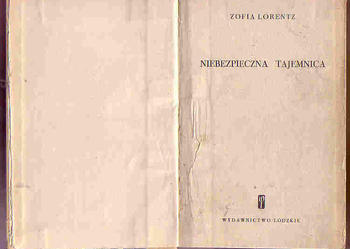 (4435) NIEBEZPIECZNA TAJEMNICA – ZOFIA LORENTZ
