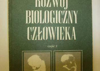 ROZWÓJ BIOLOGICZNY CZŁOWIEKA CZ.2 - WOLAŃSKI
