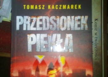 Przedsionek piekła Tomasz Kaczmarek