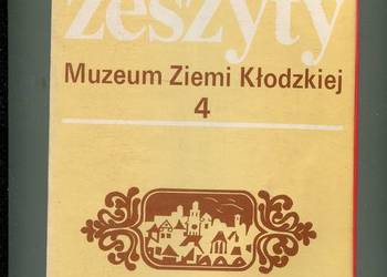Zeszyty Muzeum Ziemi Kłodzkiej 4 Zeszyty Muzeum Ziemi Kłodzkiej 4