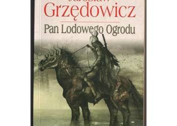 Pan Lodowego Ogrodu Tom 1 - Grzędowicz Jarosław