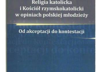 Religia katolicka i Kościół rzymskokatolicki w opiniach pols