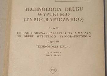 TECHNOLOGIA DRUKU WYPUKŁEGO (TYPOGRAFICZNEGO) TECHNOLOGIA DRUKU WYPUKŁEGO (TYPOGRAFICZNEGO)
