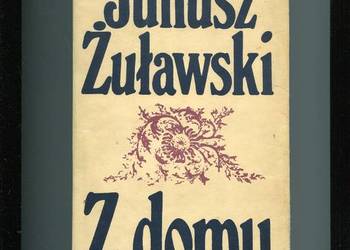 Z domu - Juliusz Żuławski
