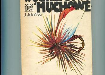 Wędkarstwo muchowe - Jeleński