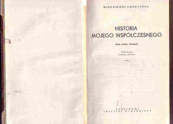 (4617)  HISTORIA MOJEGO WSPÓŁCZESNEGO LATA STUDIÓW, ZESŁANIE – WŁODZIMIERZ KOROLENKO