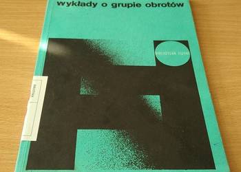 Wykłady o grupie obrotów / Kacper Zalewski.