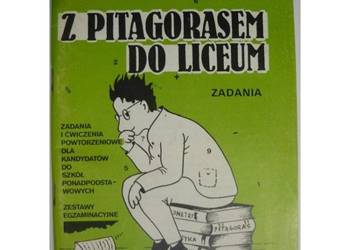 Z Pitagorasem Do Liceum Zadania - Zalewska A. Stachowski E.