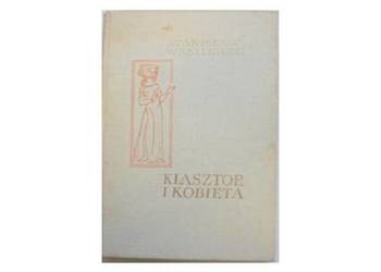 Klasztor i kobieta - S. Wasylewski /fa