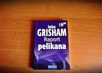 John Grisham "Raport pelikana".