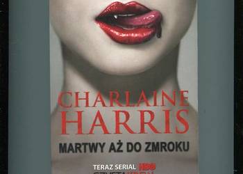 Martwy aż do zmroku - Harris