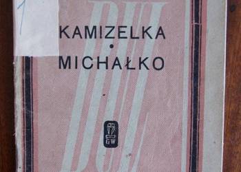 Bolesław Prus - Kamizelka, Michałko - 1945