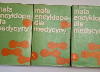 Mała encyklopedia medycyny 3 tomy
