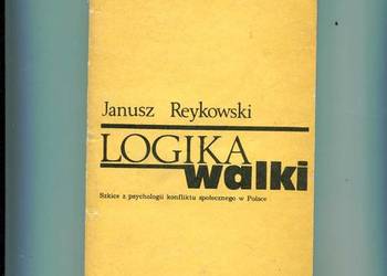 Logika walki - Janusz Reykowski