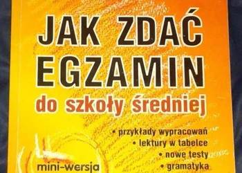 Jak zdać egzamin do szkoły średniej . Język polski