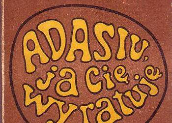 (6760) ADASIU JA CIĘ WYRATUJĘ – JULIUSZ GRODZIŃSKI