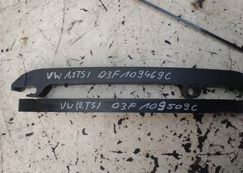 VW seat skoda 1,2TSI ślizg łańcucha 03F109469C  03F109509C