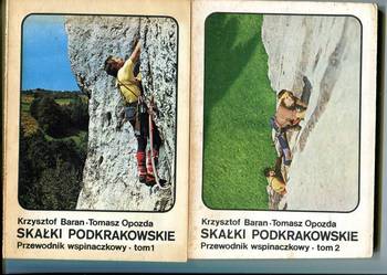 Skałki podkrakowskie Przewodnik wspinaczkowy T.1-2