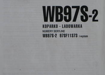 Instrukcja obsługi konserwacji DTR KOMATSU WB97S język polski Instrukcja obsługi konserwacji DTR KOMATSU WB97S język polski