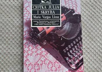 Mario Vargas Llosa "Ciotka Julia i skryba"