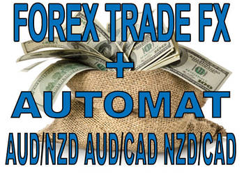 FOREX TRADE FX + Automat aud/nzd aud/cad nzd/cad