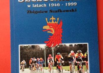 ( 146. ) Sport, Kolarstwo Szczecińskie 1946 - 1999