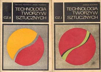 TECHNOLOGIA TWORZYW SZTUCZNYCH - 2 CZĘŚCI   BUKOWSKI