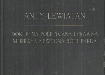 Anty-Lewiatan. Doktryna polityczna i prawna Murraya Newtona