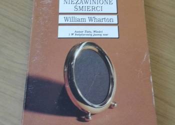 Niezawinione śmierci William Wharton tł. Janusz Ruszkowski