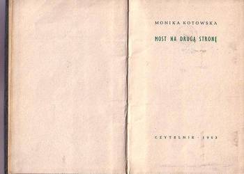 (9295) MOST NA DRUGĄ STRONĘ – MONIKA KOTOWSKA