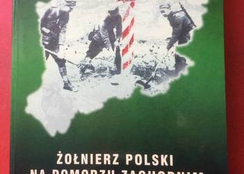 ( 3229 ) Żołnierz Polski Na Pomorzu Zachodnim X-XX Wiek