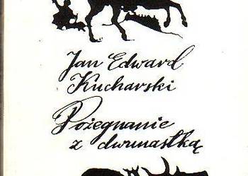 (7046) POŻEGNANIE Z DWUNASTKĄ – JAN EDWARD KUCHARSKI