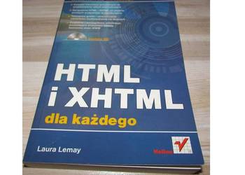 HTML XHTML DLA KAŻDEGO - LAURA LERNAY