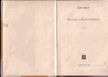 (4642) WIATRAKI I MESSERSCHMITTY – ZOFIA SZLEYEN