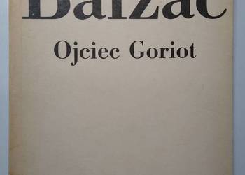 Ojciec Goriot Honoriusz Balzac Ojciec Goriot Honoriusz Balzac