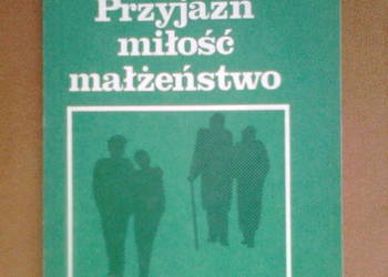 Przyjaźń, miłość, małżeństwo-CHRISTENSON
