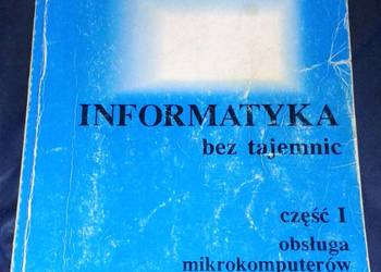 Informatyka bez tajemnic. Część 1 Obsługa mikrokomputerów - Z. Nowakowski