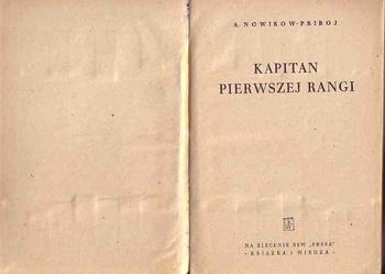 (160) KAPITAN PIERWSZEJ RANGI - A. NOWIKOW - PRIBOJ