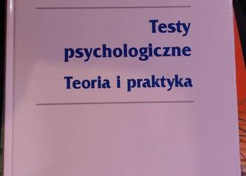 Testy psychologiczne Teoria i praktyka Hornowska tom 6 wysyłka
