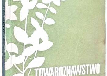 Towaroznawstwo zielarskie - Walewski Władysław Towaroznawstwo zielarskie - Walewski Władysław