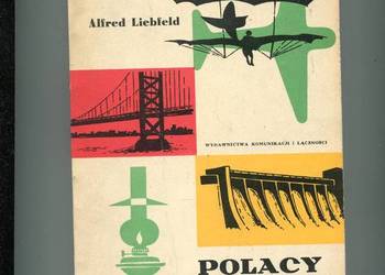 Polacy na szlakach techniki -Alfred  Liebfeld