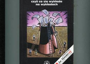 Kwiatki profesorskie czyli co sie wykłada na wykładach